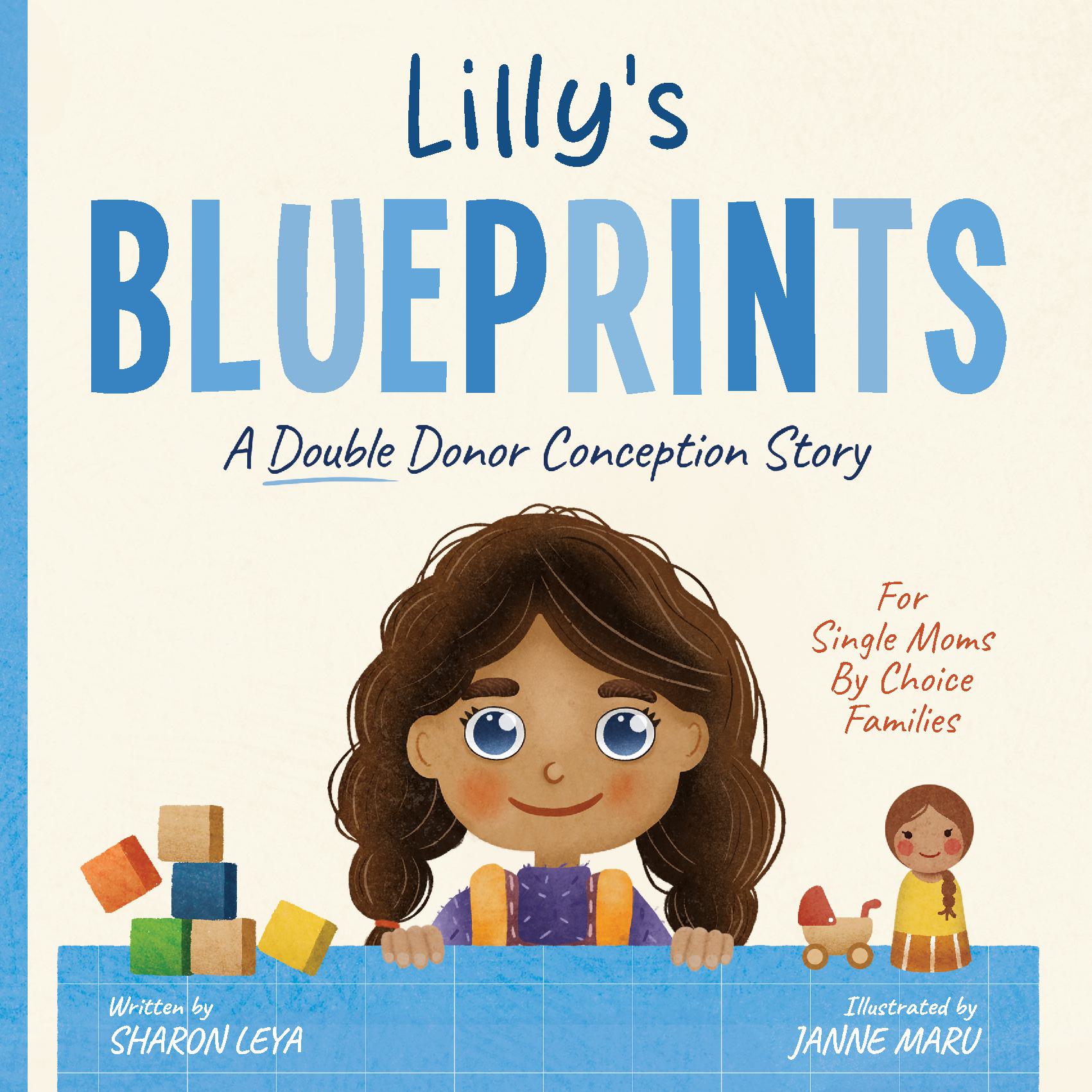 Lilly's Blueprints: A (Double Donor) Donor Conception